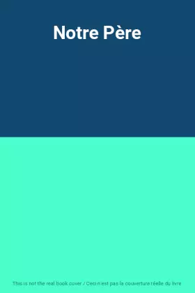 Couverture du produit · Notre Père