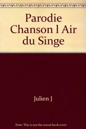 Couverture du produit · Parodie-chanson : l'air du singe