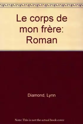 Couverture du produit · Le Corps de Mon Frere