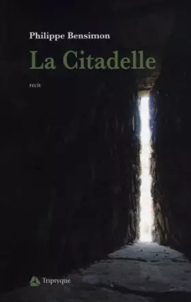 Couverture du produit · La citadelle