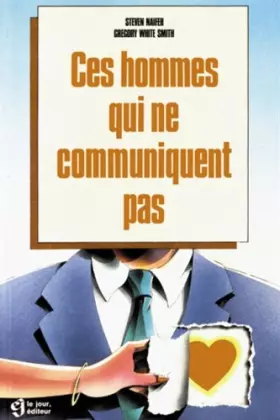 Couverture du produit · CES HOMMES QUI NE COMMUNIQUENT PAS