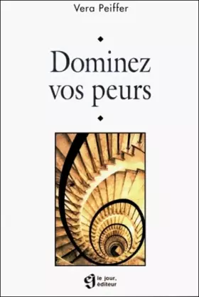 Couverture du produit · Dominez vos peurs