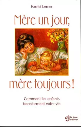 Couverture du produit · Mère un jour, mère toujours