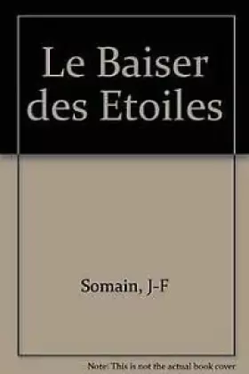 Couverture du produit · Le Baiser des Etoiles
