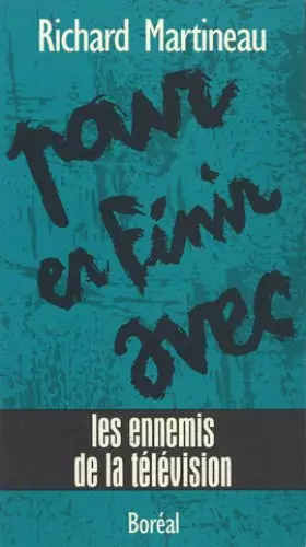 Couverture du produit · Pour finir avec les ennemis de télévision
