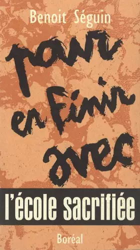 Couverture du produit · Pour finir avec école sacrifiée