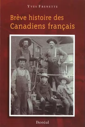 Couverture du produit · Brève histoire des Canadiens Français