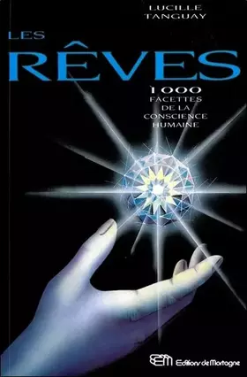 Couverture du produit · Les Rêves. 1000 facettes de la conscience humaine