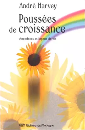 Couverture du produit · POUSSEES DE CROISSANCE. Anecdotes et leçons de vie