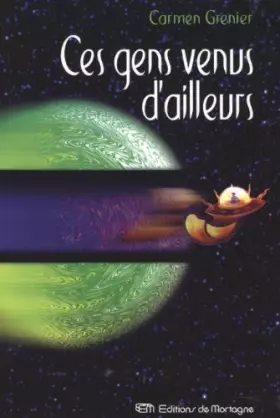 Couverture du produit · Ces gens venus d'ailleurs
