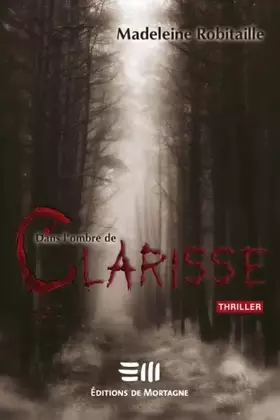 Couverture du produit · Dans l'ombre de Clarisse
