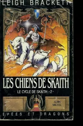 Couverture du produit · Les Chiens de Skaith - Skaith - 2