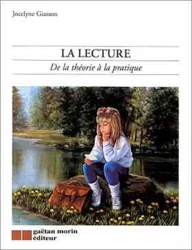 Couverture du produit · La lecture : de la théorie à la pratique