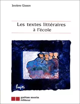 Couverture du produit · Les textes littéraires à l'école