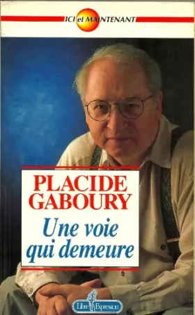 Couverture du produit · UNE VOIE QUI DEMEURE