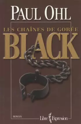 Couverture du produit · Black : Les chaînes de Gorée