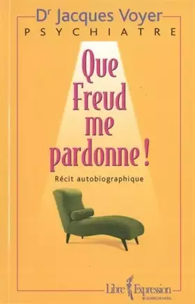 Couverture du produit · Que Freud Me Pardonne!