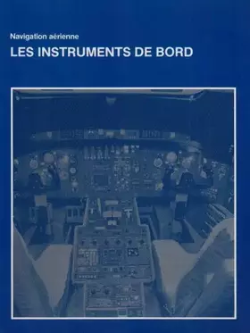 Couverture du produit · Les instruments de bord: Navigation aérienne
