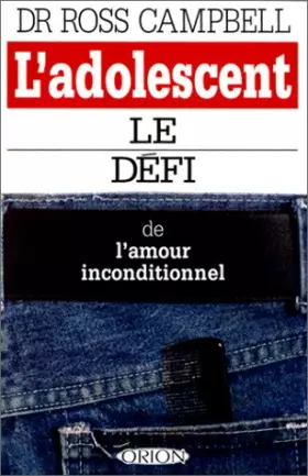 Couverture du produit · L'Adolescent : Le Défi de l'amour inconditionnel
