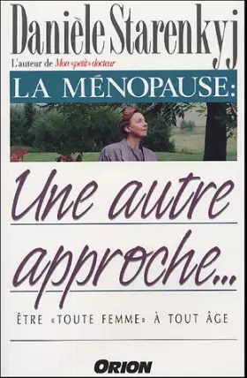 Couverture du produit · La ménopause : une autre approche...