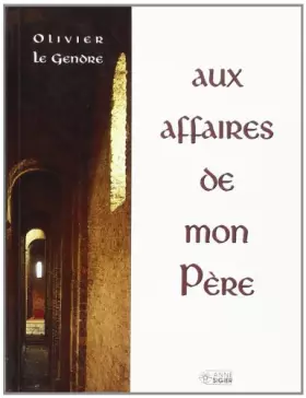 Couverture du produit · AUX AFFAIRES DE MON PERE