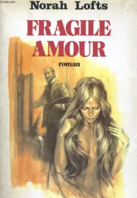 Couverture du produit · Fragile amour. roman