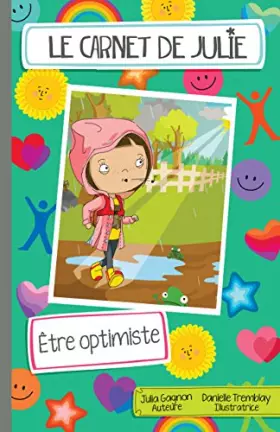Couverture du produit · Le carnet de julie - etre optimiste