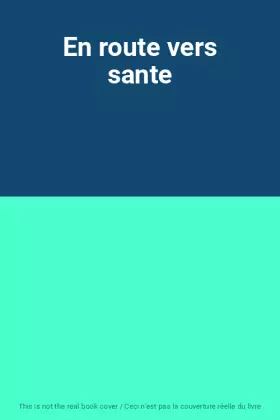 Couverture du produit · En route vers sante