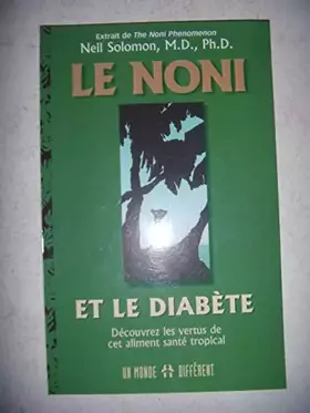 Couverture du produit · Le noni et le diabète