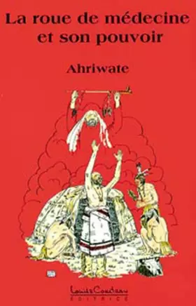 Couverture du produit · La roue de médecine et son pouvoir