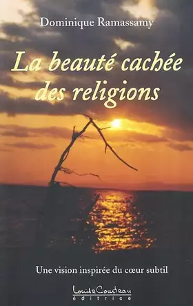 Couverture du produit · La Beauté cachée des religions