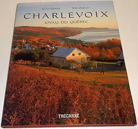 Couverture du produit · Charlevoix. joyau du quebec
