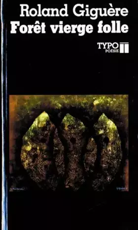 Couverture du produit · Foret vierge folle