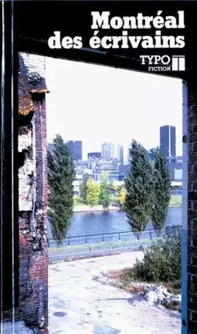 Couverture du produit · Montréal des écrivains