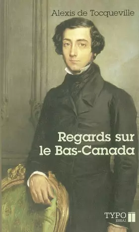 Couverture du produit · Regards sur le Bas-Canada