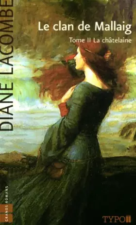 Couverture du produit · Le clan de mallaig v 02 la chatelaine