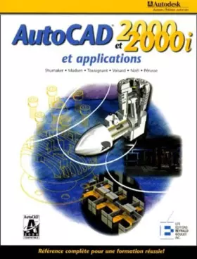 Couverture du produit · Autocad 2000 Et 2000i Et Applications