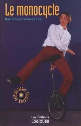 Couverture du produit · Le monocycle