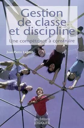 Couverture du produit · Gestion de classe et discipline : une compétence à construire