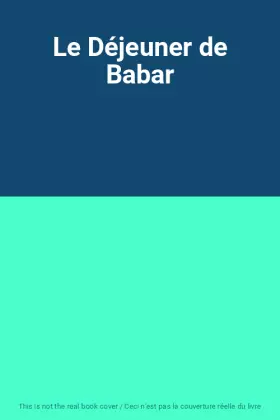 Couverture du produit · Le Déjeuner de Babar