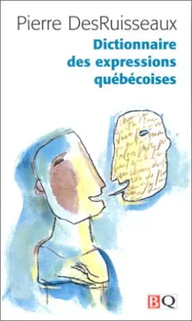 Couverture du produit · Dictionnaire des expressions québécoises