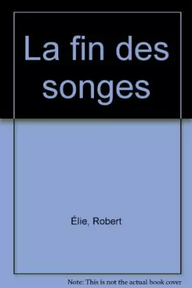 Couverture du produit · La fin des songes