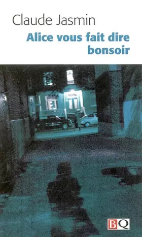 Couverture du produit · Alice vous fait dire bonsoir