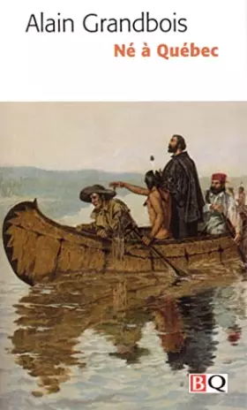 Couverture du produit · Ne a Quebec