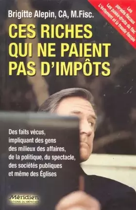 Couverture du produit · Ces riches qui ne paient pas d''impôts