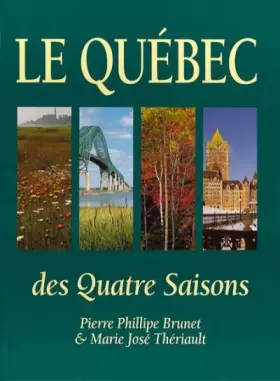 Couverture du produit · Le quebec des quatre saisons
