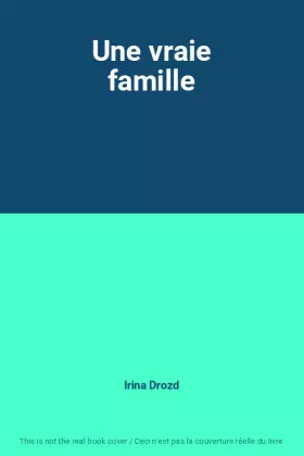 Couverture du produit · Une vraie famille