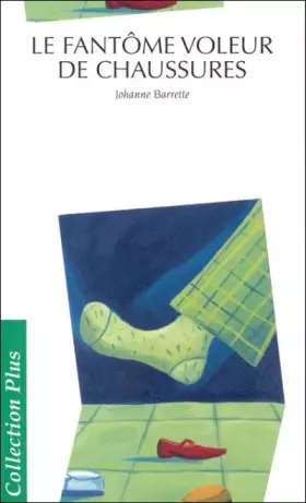 Couverture du produit · LE FANTOME DU VOLEUR DE CHAUSSURES