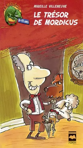 Couverture du produit · Le trésor de Mordicus