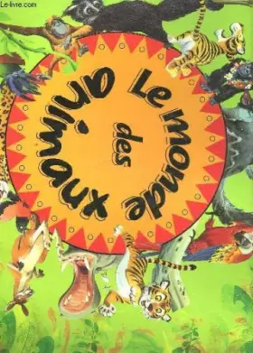 Couverture du produit · Le monde des animaux